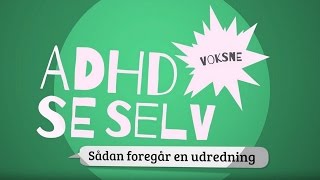 Udredning af en voksen med ADHD [upl. by Constantino]