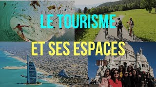 4ème GÉOGRAPHIE Le TOURISME et ses ESPACES [upl. by Callas]