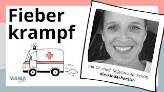 Fieberkrampf amp Fieber Experteninterview mit der Kinderärztin diekinderherztin Dr Schütt [upl. by August]