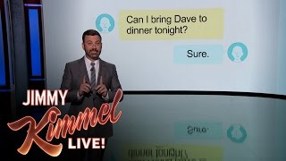 Jimmy Kimmel Explains Passive Aggressive Texts [upl. by Beryle]