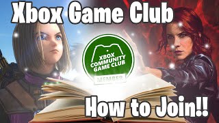 How to Join the Xbox Community Game Club  Xbox Community [upl. by Elboa563]