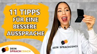 FOLGE DIESEN 11 AUSSPRACHETIPPS UM NOCH BESSER AUF DEUTSCH ZU KLINGEN so kannst du zu Hause üben [upl. by Janek]