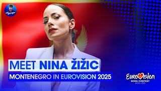 Eurovision 2025 Meet  NINA ŽIŽIĆ  Montenegro 🇲🇪 [upl. by Ailemap]