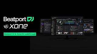 Beatport DJ amp XoneK2 Walkthrough [upl. by Melone737]