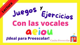 Las Vocales Ejercicios y Juegos Preescolares [upl. by Skcirdnek]