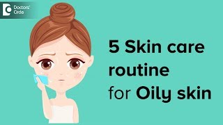 5 Skin care tips to manage Oily Skin  Dr Rajdeep Mysore  Doctors Circle [upl. by Etsyrk]