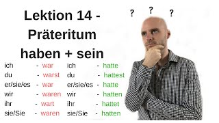 Deutschkurs A11 Lektion 14 seinhaben im Präteritum quotto bequot and quotto havequot in past tense [upl. by Other]