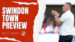 SWINDON TOWN PREVIEW  Scott Lindsey [upl. by Fabian]