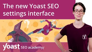 Guide to navigating the new Yoast SEO settings interface [upl. by Eendys902]