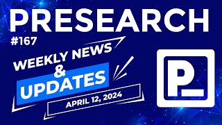 Presearch Weekly News amp Updates 167 [upl. by Scever]