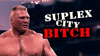 PFV  Suplex City Bitch [upl. by Liemaj259]