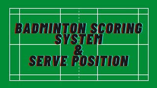 Episode 2  Badminton Scoring SystemServe Position [upl. by Adnak]