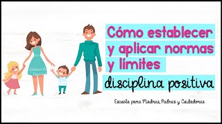 CÓMO ESTABLECER NORMAS Y LÍMITES CON MIS HIJOS Escuela de padres [upl. by Lolita]