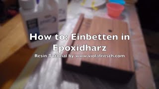 How to Epoxidharz Tutorial  gießen in Holz für Beginners  Teil 1 Crystal Epoxy Resin Tutorial [upl. by Adelric]