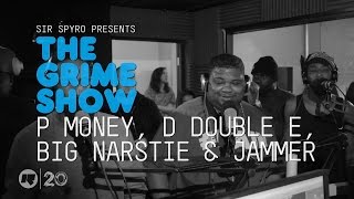 Grime Show P Money D Double E Big Narstie amp Jammer [upl. by Pretrice]