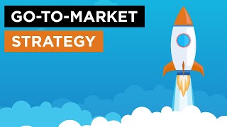 GoToMarket Strategy The Simple and Easy Way [upl. by Iramat]