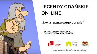 Legendy Gdańskie  Lwy z ratuszowego portalu [upl. by Eseuqram461]