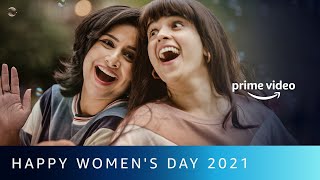 Happy Womens Day 2021  Amazon Prime Video [upl. by Mairim]