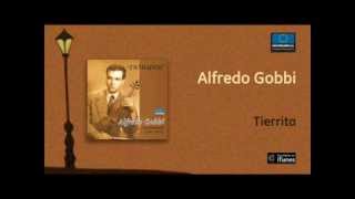 Alfredo Gobbi  Tierrita [upl. by Lyrret572]