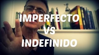 Imperfecto vs Indefinido [upl. by Carlina]