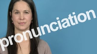 How to Pronounce PRONUNCIATION in American English [upl. by Biernat]