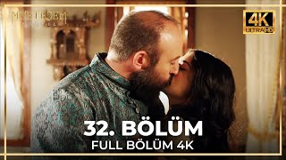 Muhteşem Yüzyıl 32 Bölüm 4K [upl. by Naujet]