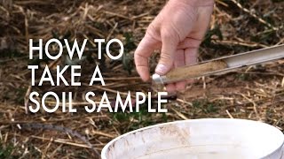 How to Take a Soil Sample [upl. by Lehacim]