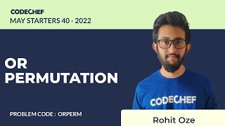 ORPERM  OR PERMUTATION  May Starters40 2022  Problem Solutions  CodeChef [upl. by Nauqas716]