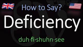 How to Pronounce Deficiency CORRECTLY Meaning amp Pronunciation [upl. by Natsud]