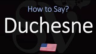 How to Pronounce Duchesne Utah [upl. by Bertrando553]