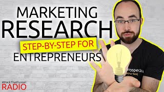 Market Research Step By Step for Entrepreneurs amp Startups [upl. by Aubyn]