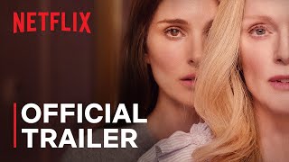 May December  Official Trailer  Netflix [upl. by Drauode70]