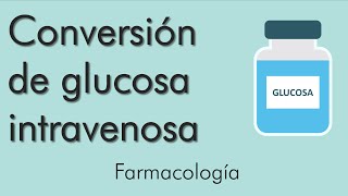 Conversion de Glucosa [upl. by Letnohs388]