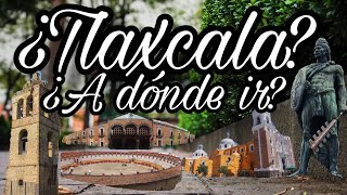 📍15 LUGARES que DEBES VISITAR en TLAXCALA [upl. by Krid591]