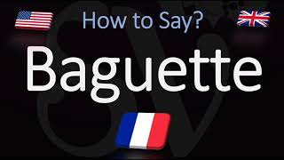 How to Pronounce Baguette CORRECTLY French Pronunciation [upl. by Kendra395]