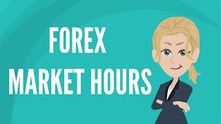 Forex market hours [upl. by Azila250]