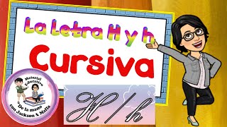 Letra H y h ✔ CURSIVA ✍ Mayúscula y minúscula [upl. by Devonne896]