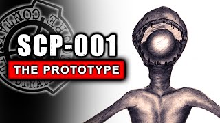 SCP001  The Prototype [upl. by Dorweiler]