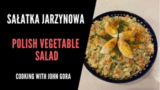 Sałatka Jarzynowa  Polish Vegetable Salad  Cooking with John Gora [upl. by Dottie]