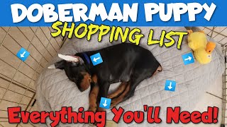 Doberman Puppy Shopping List The COMPLETE Guide [upl. by Yecac777]