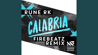 Calabria Firebeatz Remix [upl. by Hedvige125]