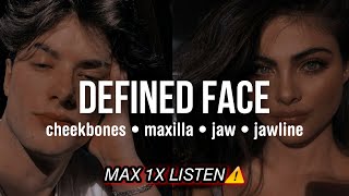 ⚠️MAX 1X LISTEN⚠️ Defined Face SUBLIMINAL high cheekbones  sharp jawline  forward maxilla [upl. by Wedurn842]