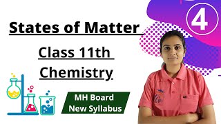 States of Matter Class 11th Chemistry Part 4 [upl. by Verner]