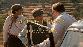 BRUCIA LA TERRA cantata da MICHELE TANCREDI [upl. by Suoicerpal]