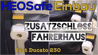 Zusatzschloss HeoSafe 1256 Fiat Ducato 230 Einbau [upl. by Suirtemid]