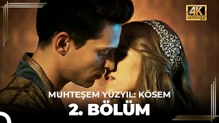 Muhteşem Yüzyıl Kösem 2Bölüm 4K [upl. by Temple]