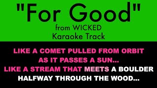 quotFor Goodquot from Wicked  Duet Karaoke Track with Lyrics on Screen [upl. by Oringas]