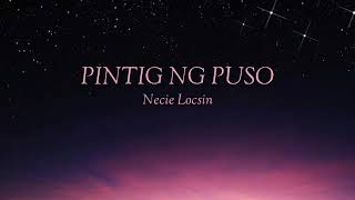 Pintig Ng Puso  Necie Lacson Lyrics [upl. by Aubry]