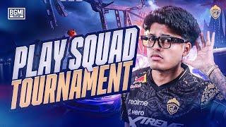 PLAY SQUAD TOURNAMENT  JONATHAN IS BACK  BGMI [upl. by Studley561]