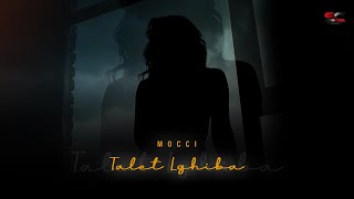 Mocci  Talet Lghiba Official Lyrics Music video [upl. by Merta]